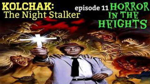 Kolchak The Night Stalker 1974 (episode 11) Horror In The Heights #rumbletakeover #rumblerant #rumble