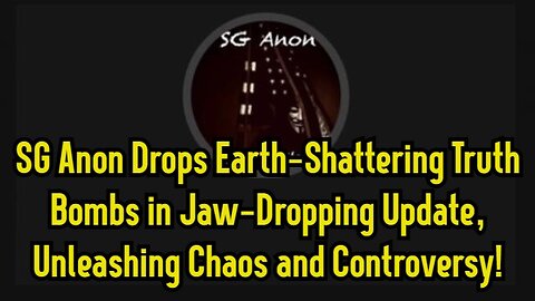 SG Anon Drops Earth-Shattering Truth Bombs in Jaw-Dropping Update, Unleashing Chaos and Controversy!