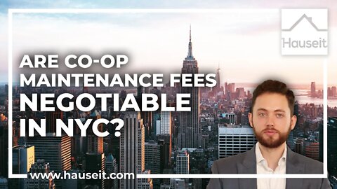 Are Co op Maintenance Fees Negotiable in NYC?