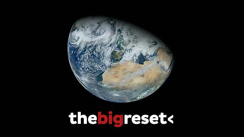 The Big Reset - Der zensierte Dokumentarfilm