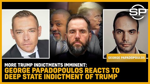 More Trump INDICTMENTS Imminent: George Papadopoulos Reacts To DEEP STATE Indictment Of Trump