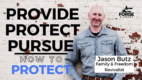 Provide, Protect, Pursue: How to Protect