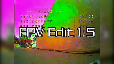 FPV Edit 1.5 (Drone Flying)