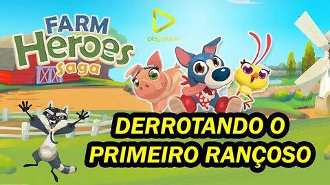 Farm Heroes Saga - Derrotando o primeiro Rançoso