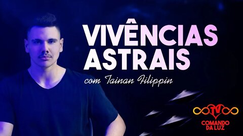 Viagens Astrais com Tainan Fillipin - 12/09/22