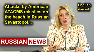 About attacks by American ATACMS missiles on the beach in Russian Sevastopol!