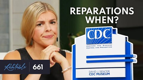 Reparations for the Unvaccinated | Ep 661