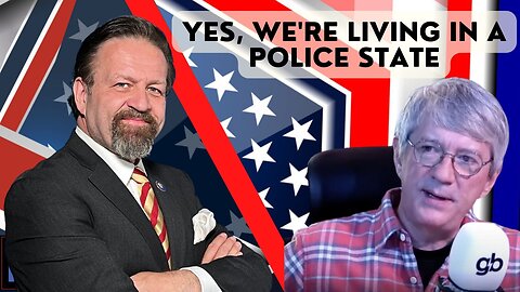 Yes, we're living in a police state. Steve Baker with Sebastian Gorka on AMERICA First