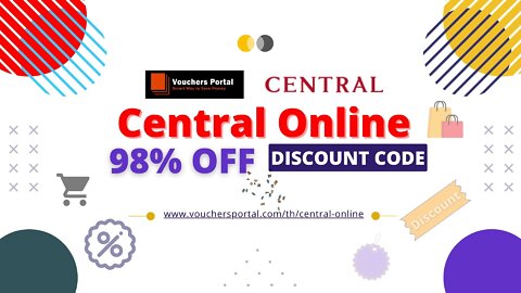 Get The Best Central Online Discount code in Thailand 2022