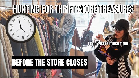 🕒 Playing BEAT the Clock before the Thrift Store Closes! Hunting Thrift Store Treasures Reseller