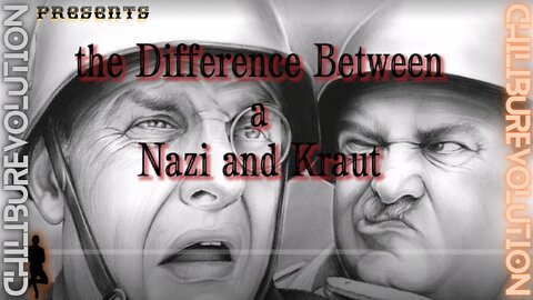 the Difference Between a Nazi and Kraut
