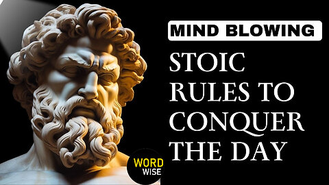 stoic rules to conquer the day