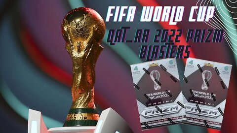 FOOTBALL Sunday RIP!!! First look at FIFA World Cup Qat_ar 2022 PRIZM Blasters!!