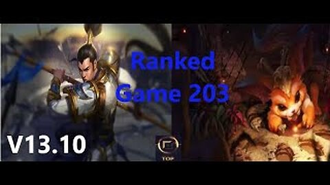 Ranked Game 203 Xin Zhao Vs Gnar Top League Of Legends V13 .10