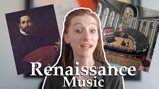 Classical Music for Beginners Part 3 | Renaissance Era Brief Overview