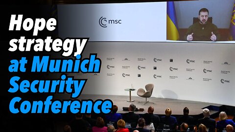 Hope strategy at Munich Security Conference