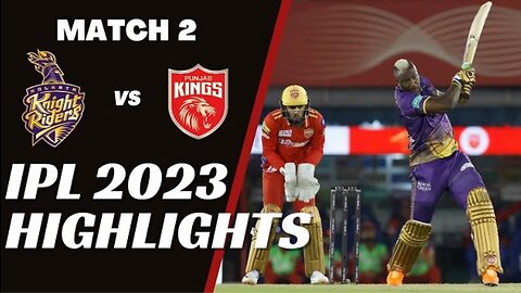IPL 2023 Match 2 Highlights | Punjab Kings vs Kolkata Knight Riders