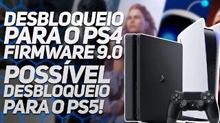 NOVO DESBLOQUEIO DO PS4! FIRMWARE 9.0 - POSSÍVEL DESBLOQUEIO DO PS5!