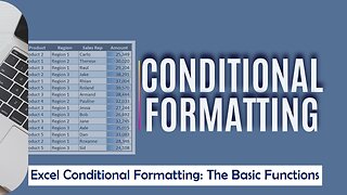 THE AWESOME FEATURES OF CONDITIONAL FORMATTING IN EXCEL