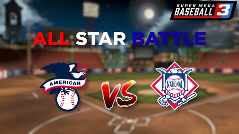 All Star Matchup | Super Mega Baseball 3