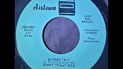 Dumpy "Piano" Rice – Blooze 1 & 2