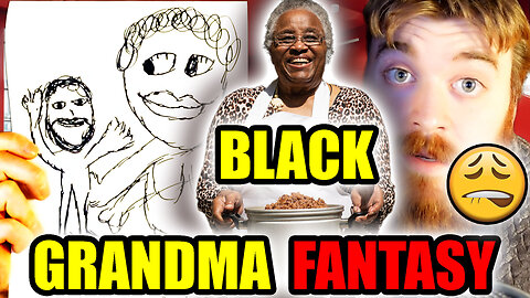 I Fantasize About Old Black Grandmas (Confession)