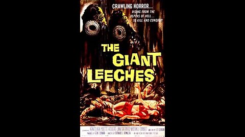 Attack of the Giant Leeches 1959 Psychotronic, Horror, Sci Fi, B Movie