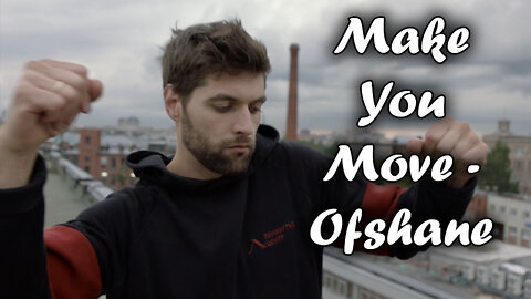Make You Move - Ofshane