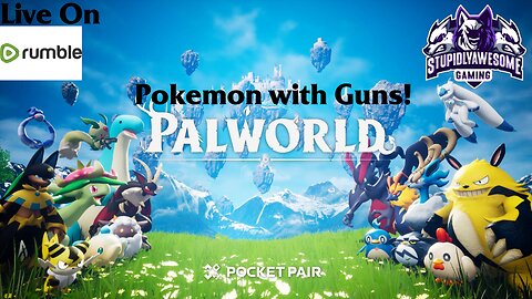 Pokemon with Guns! ( Palworld coop fun!)