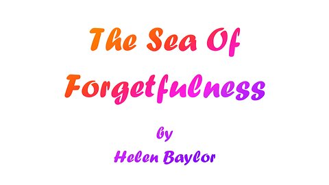 The Sea Of Forgetfulness (With Lyrics) By Helen Baylor