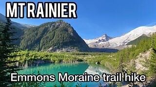 Mt Rainier hike to lake Emmons moraine trail