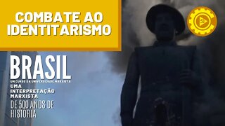 O ataque dos identitários contra a história do Brasil