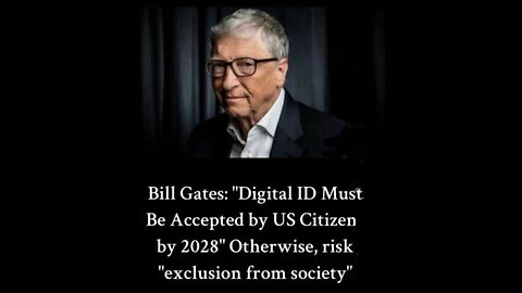 BILL GATES' DIGITAL ID! - Gates & UN Launch Digital ID