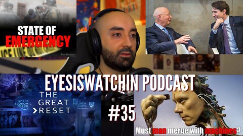 EyesIsWatchin Podcast #35 - State Of Emergency, Militarized Propaganda, Genetic Engineering