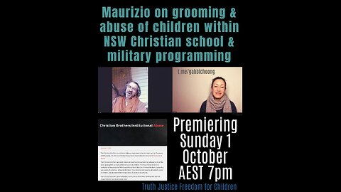 Maurizio on grooming and abuse in a NSW christian school and military programming
