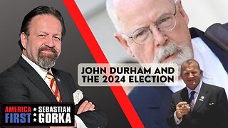 John Durham and the 2024 election. Rep. Troy Nehls with Sebastian Gorka on AMERICA First