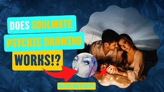 Soulmate Psychic Drawing REVIEW 2022 – Does Soulmate Psychic Drawing Works? All About It