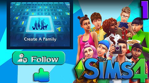 Sims 4 Let's Create a Family