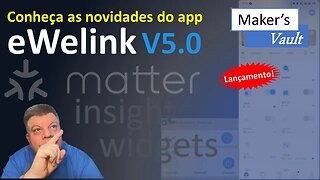Conheça o novo app eWelink V5 0 – Com suporte ao Matter e muito mais