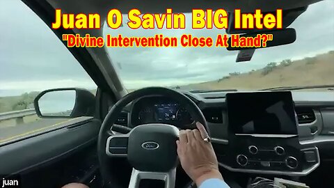 Juan O Savin BIG Intel June 22: "Divine Intervention Close At Hand?"