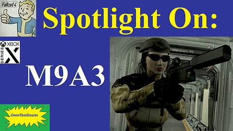Fallout 4 - Spotlight On: M9A3
