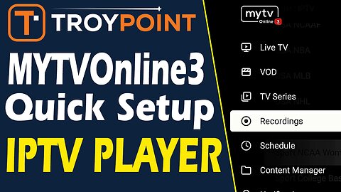 MYTVOnline3 IPTV Player Quick Setup & Tips