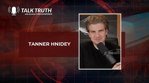 Talk Truth 08.17.23 - Tanner Hnidey