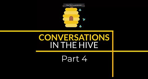 Conversations in the Hive Part 4