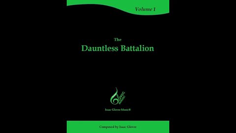 GLOVER The Dauntless Battalion - Vol 1, Issue 2 (2022) | Isaac Glover Music