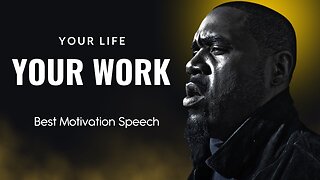Your Life Your Work - Best Motivation Speech