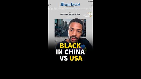 BLACK IN CHINA VS USA