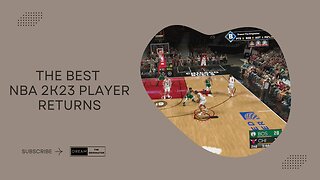 Best NBA 2K23 Player Returns