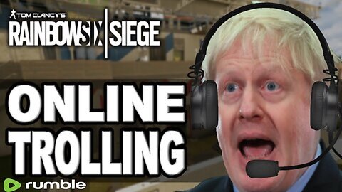 Boris Johnson Plays Rainbow Six: Siege (Soundboard Trolling)