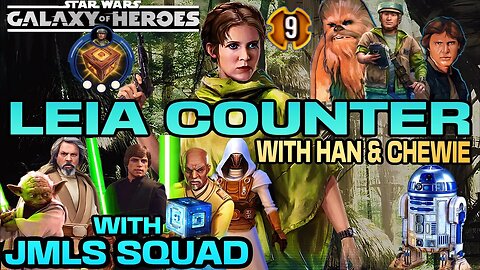 [5v5] LEIA/HAN/CHEWIE/R2D2/DROGAN COUNTER w/JMLS SQUAD - SWGOH